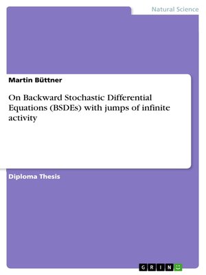 cover image of On Backward Stochastic Differential Equations (BSDEs) with jumps of infinite activity
